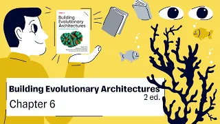 Building Evolutionary Architectures. Episode 4.