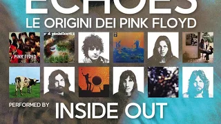 Echoes   Le origini dei Pink Floyd   Inside Out Real Teatro Santa Cecilia 2019   parte prima