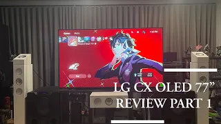 LG CX OLED 77” Review : What to expect when watching/playing Video Games TV and Movies