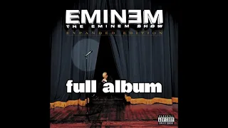 The Eminem Show Expanded Edition full album...just for you