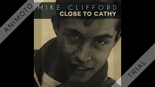 Mike Clifford - Close To Cathy - 1962