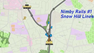 Nimby Rails #1 - Snow Hill Lines