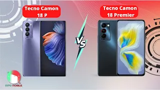 Tecno Camon 18 P vs Tecno Camon 18 Premier II full comparison II 👌✔👍 #infomobile