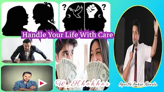 Handle Your Life With Care || Sermon by Apostle Ankur Yoseph Narula (W_Khokher Christianity)