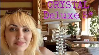 Crystal Deluxe 5* 2021 Kemer