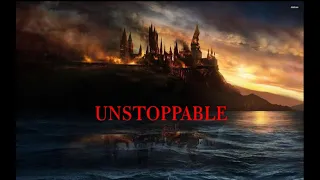 unstoppable - harry potter battle of hogwarts