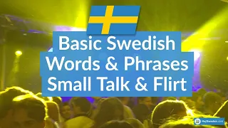 Swedish Phrases for Your Flirt or Small Talk in Sweden