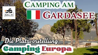 Gardasee mit dem Wohnmobil - Platzvorstellung Camping Europa in Torbole - Italien am Lago di Garda