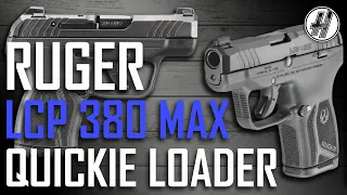 How you load a Ruger LCP 380 MAX Quicker!