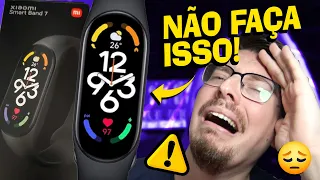 JAMAIS FAÇA ISSO NA MI BAND 7 OU NA MI BAND 6!