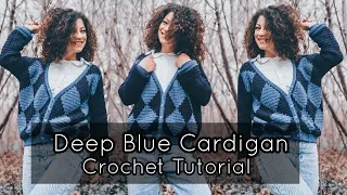 Deep Blue Cardigan. Crochet Tutorial