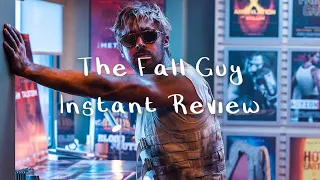 The Fall Guy Instant Review