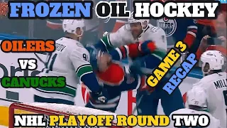Oilers vs Canucks NHL Playoffs Hockey Game 3 Recap McDavid Soucy Silovs