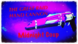 The GREAT Raid Hand Cannon | Midnight Coup Review | Destiny 2 Warmind DLC