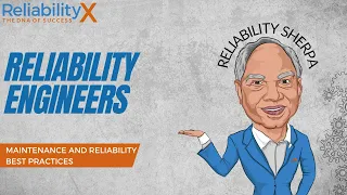 Maintenance and Reliability Best Practices: Reliability Engineers