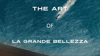 The Art of La grande bellezza
