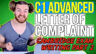 HOW TO WRITE: C1 Advanced Letter of Complaint - C1 Advanced (CAE) Writing Part 2