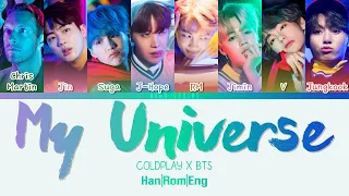 COLDPLAY X BTS - My Universe (ColorCodedLyrics Han|Rom|Eng)