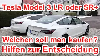 Hilfen zur Kaufentscheidung Tesla Model 3 LR oder SR+