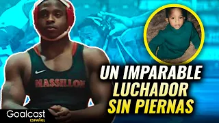 ¡¿Un LUCHADOR sin piernas?! La increíble historia de Zion Clark | Goalcast Español