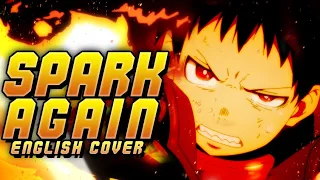 Fire Force - Spark Again [FULL ENGLISH OPENING by Shawn Christmas]