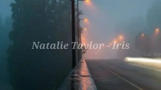 Natalie Taylor - Iris (Lyrics)