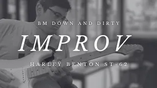 Down and Dirty | Improv Bm | Harley Benton ST-62 🎸
