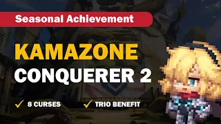 Guardian Tales | Kamazone: Conqueror 2 with 8 Curses and Trio Benefit | Seasonal Achievement