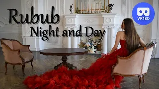 Rubub - Night and Day (180° VR Music Video)