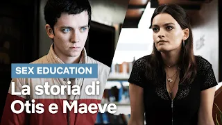 La storia di OTIS e MAEVE in SEX EDUCATION | Netflix Italia