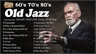 Best Of 100 Old Jazz Songs Playlist 🍕 Most Relaxing Jazz Music Best Songs - Cool Music