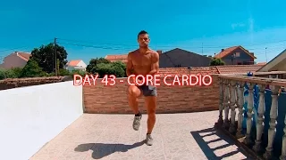 DAY 43 - 25 MIN FAT BURNER WORKOUT - CORE CARDIO