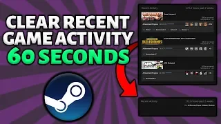 Clear Recent Steam Game Activity In 60 Seconds!