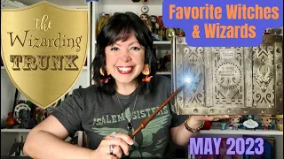 ✨THE WIZARDING TRUNK | Favorite Witches and Wizards | May 2023 | A Harry Potter Unboxing✨