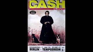 Johnny Cash Live at the Tempodrom, Berlin, Germany - 1995 (audio only)