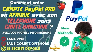 Comment créer un COMPTE PayPal pour ENVOYER et RECEVOIR de l'ARGENT étant EN AFRIQUE ?