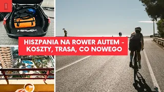 Na drugi koniec Europy samochodem,  żeby pojeździć rowerem - koszty, trasa i co nowego w Calpe 2024