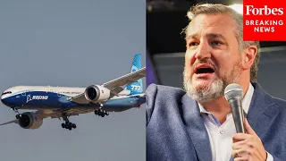 Ted Cruz: 'Boeing's Culture And Safety Management Needs Drastic Improvement'