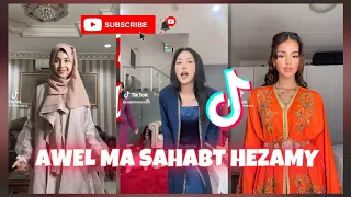 Awel Ma Sahabt Hezamy | Dance Compilations | Random Videos From Tiktok 🎶