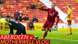 McGINN ENDS TOP 6 HOPES! Aberdeen 3-1 Motherwell VLOG! (03/04/2019)