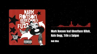 Mark Ronson feat Ghostface Killah, Nate Dogg, Trife & Saigon - Ooh Wee