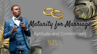 Maturity for Marriage - Aptitude and Commitment | Phaneroo Wedding | Apostle Grace Lubega