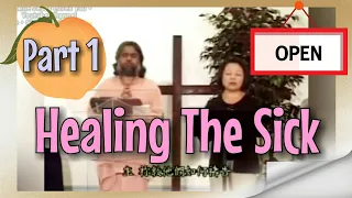 PART 1: Healing the Sick (Translated in Cantonese) by Sadhu Sundar Selvaraj • Prophetic Conference