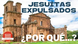 ¿Por qué expulsaron a los jesuitas de América?