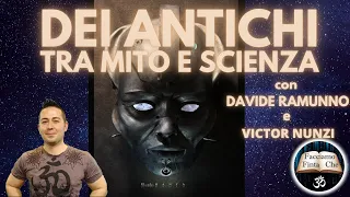 DEI ANTICHI: TRA MITO E SCIENZA con DAVIDE RAMUNNO e VICTOR NUNZI