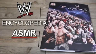 ASMR - WWE Encyclopedia - Whispers, Mouth Sounds, Page Flipping