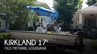 [UNAVAILABLE] Used 2007 Kirkland 17 Bay Boat in Old Metairie, Louisiana