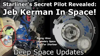 Starliner Takes Little Green Man To ISS & Falcon 9 Sets New Record - Deep Space Updates May 21st
