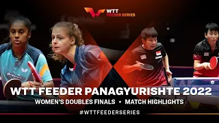 Prithika Pavade/Camille Lutz vs Zeng Jian/Zhou Jingyi | WD Final | WTT Feeder Panagyurishte 2022