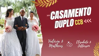 Casamento Duplo CCB - Valéria & Matheus - Elisabete & Jefferson